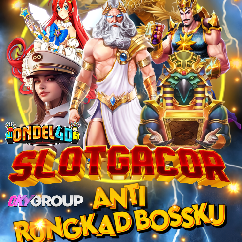 SLOT ONDEL4D: Slot Gacor Anti Rungkad
